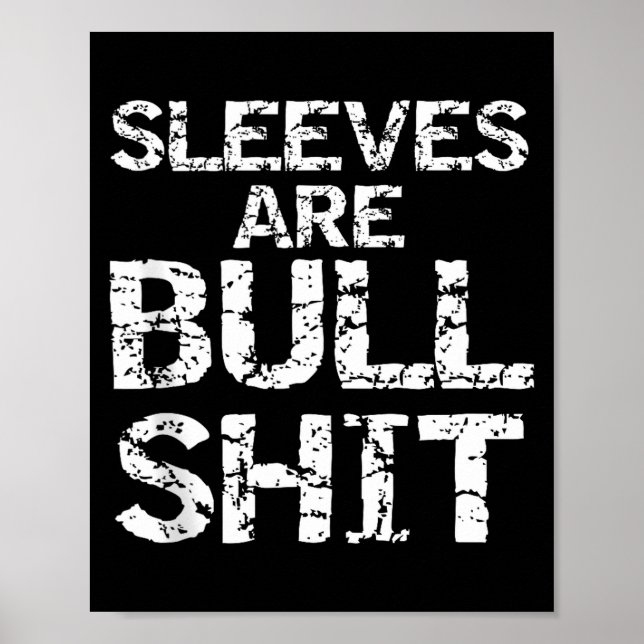 Affiche Funny Sleeveless Shirt Gag Sleeves Are Bull Tank T (Devant)
