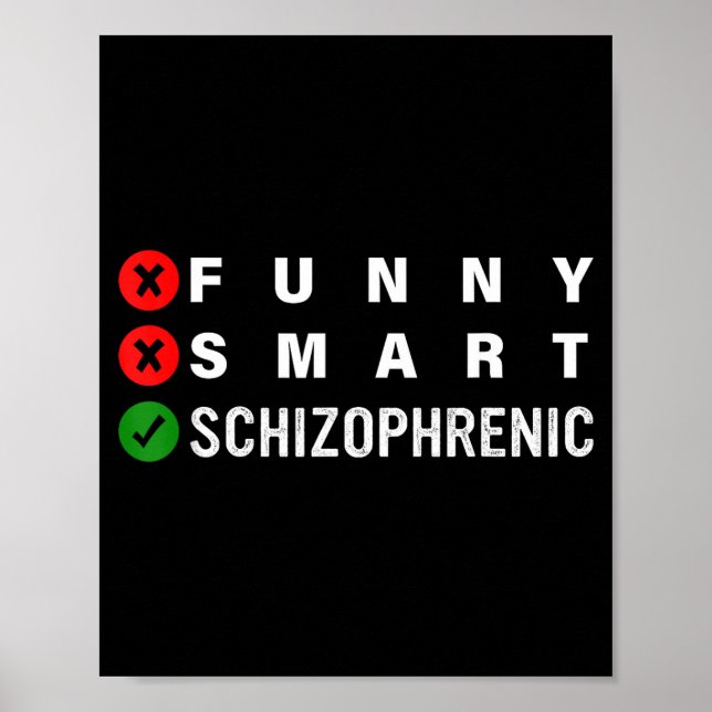 Affiche Funny Smart Schizophrenic Schizophrenia Awareness  (Devant)