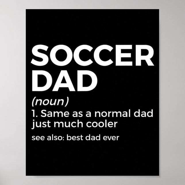 Affiche Funny Soccer Dad Definition For Mens Soccer Playe  (Devant)