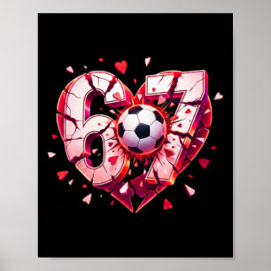 Affiche Funny Soccer Heart 67 Six Seven Valentine Meme Spo