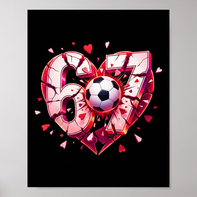 Affiche Funny Soccer Heart 67 Six Seven Valentine Meme Spo (Devant)