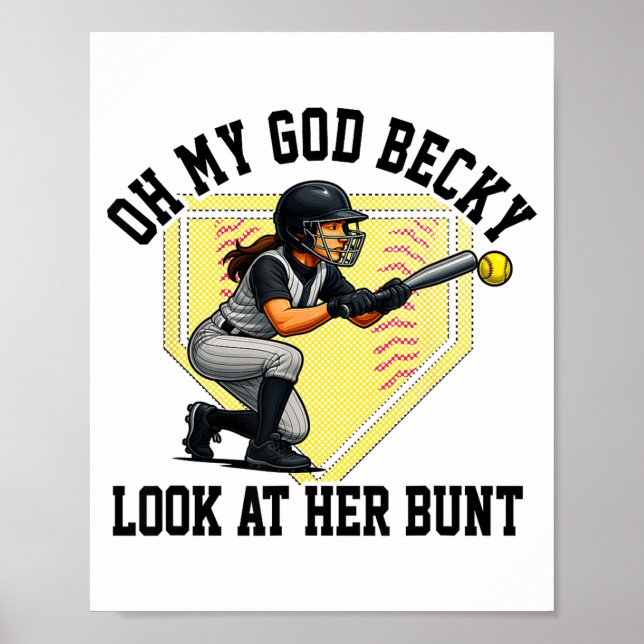 Affiche Funny Softball Quote Oh My God Becky Look At Her B (Devant)