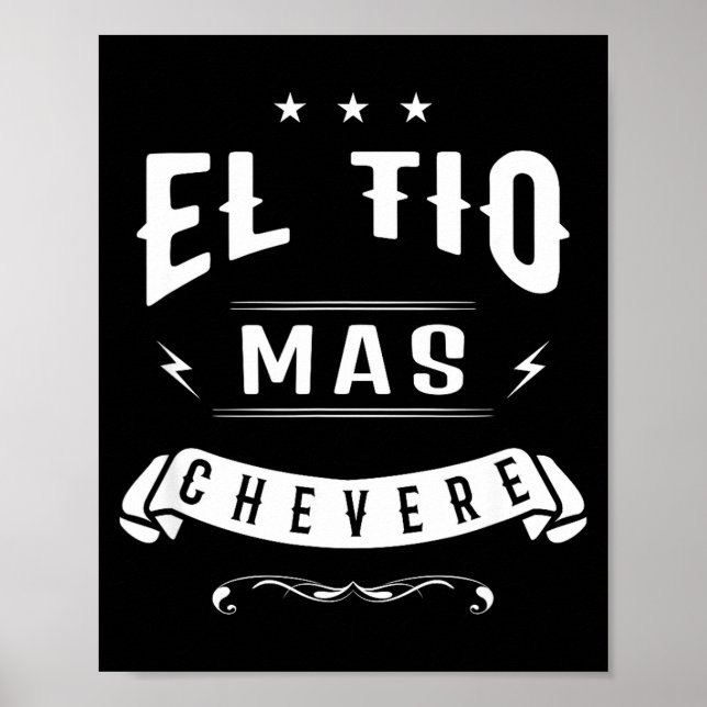 Affiche Funny Spanish Shirt - El Tio Mas Chevere - Uncle S (Devant)