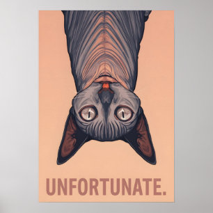 Affiche Funny Sphynx Cat Unfortunate Meme Art - Sarcastic