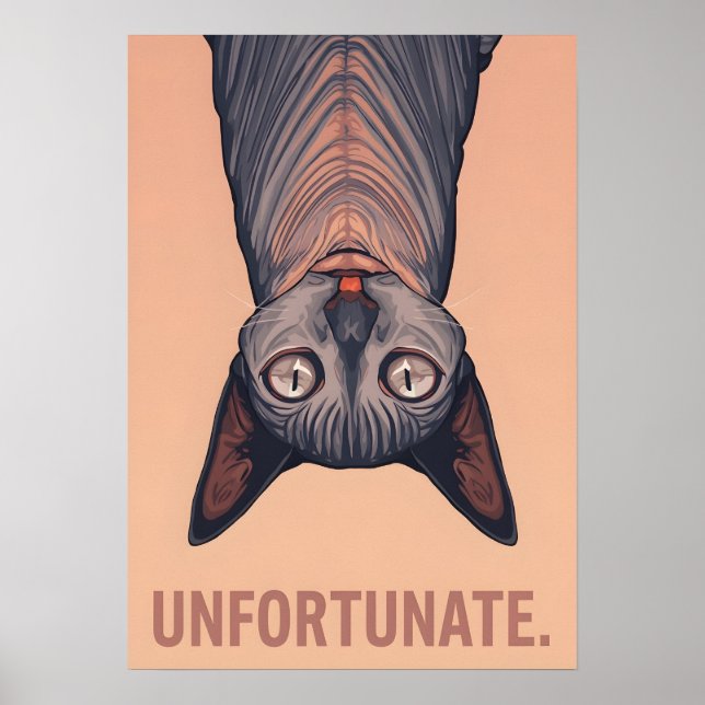 Affiche Funny Sphynx Cat Unfortunate Meme Art - Sarcastic  (Devant)