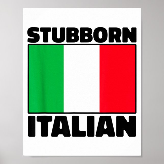 Affiche Funny Stubborn Italian Pride Italy Flag Italia For (Devant)
