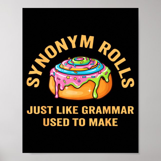 Affiche Funny Synonym Rolls Joke Cinnamon Rolls Grammar Pu (Devant)