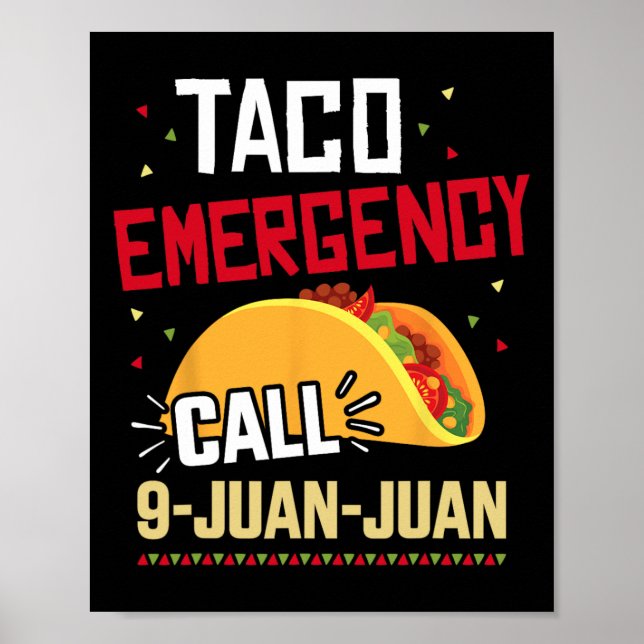 Affiche Funny Taco Appel d'urgence 9 Juan Juan Pour Cinco  (Devant)