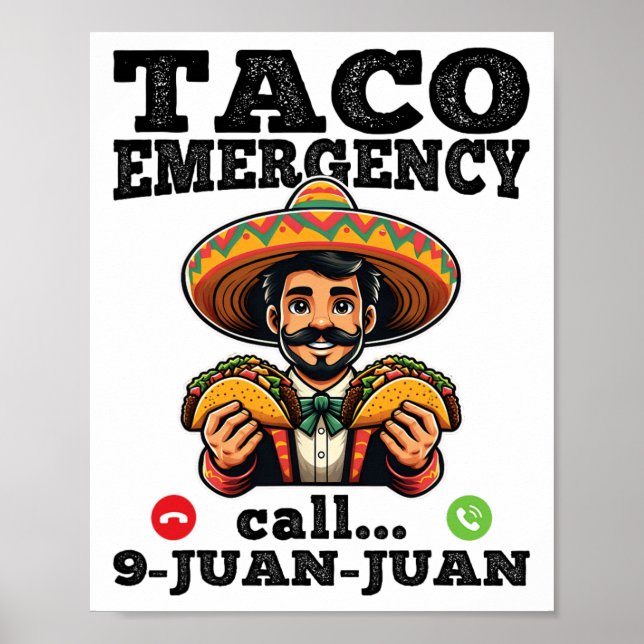 Affiche Funny Taco Appel d'urgence 9 Juan Juan Pour Cinco  (Devant)