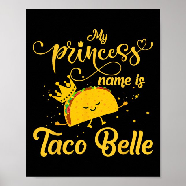 Affiche Funny Taco Chemise Princesse Nom Est Taco Belle Fo (Devant)