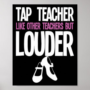 Affiche Funny Tap Danse Enseignant Cadeau Tap Danser Sloga