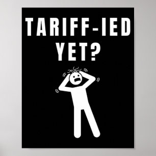 Affiche Funny Tarifs Terrifiés Tarifs Anti-Trump Poli