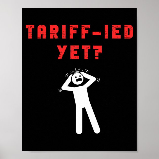 Affiche Funny Tarifs Terrifiés Tarifs Anti-Trump Poli (Devant)