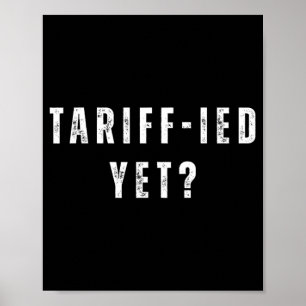 Affiche Funny Tarifs Terrifiés Tarifs Anti-Trump Poli