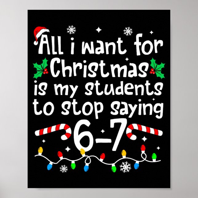Affiche Funny Teacher Christmas Students Saying 6-7 67 Six (Devant)