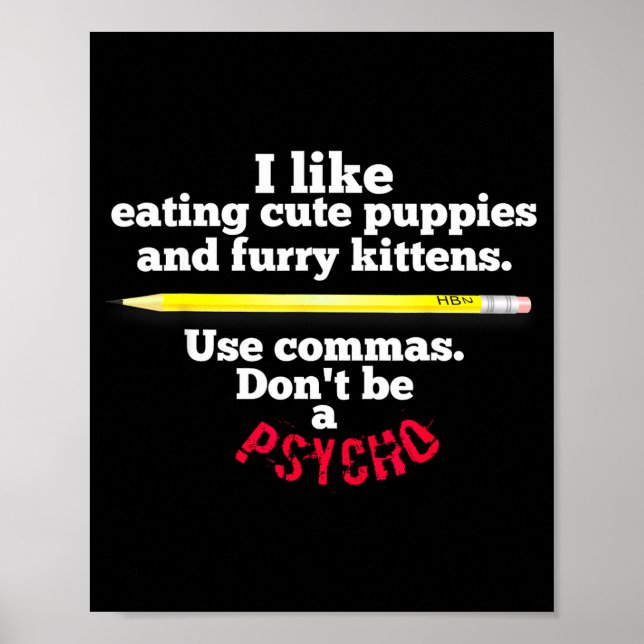 Affiche Funny Teacher English Use Commas Dont Be A Psycho  (Devant)