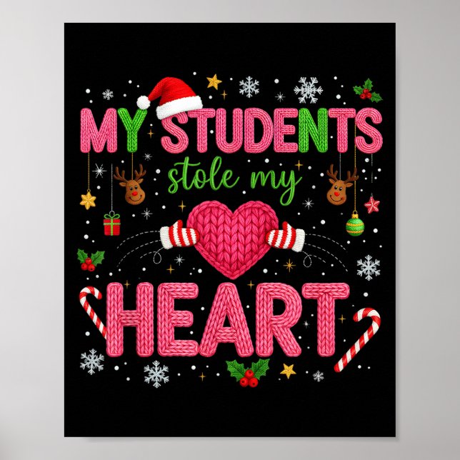 Affiche Funny Teacher Xmas My Students Stole My Heart Chri (Devant)