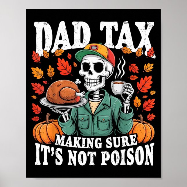 Affiche Funny Thanksgiving Dad Tax Skeleton Turkey Day Foo (Devant)