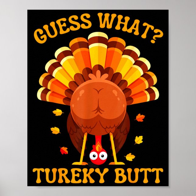 Affiche Funny Thanksgiving Guess What Turkey Butt For Boys (Devant)