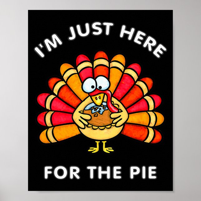 Affiche Funny Thanksgiving I'm Just Here For The E Turkey  (Devant)