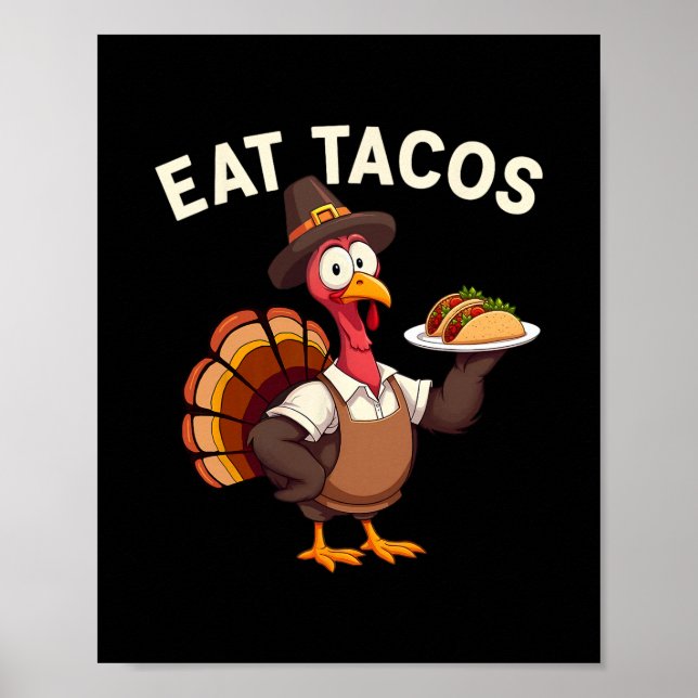 Affiche Funny Thanksgiving Turkey Eat Tacos Mexican Thanks (Devant)
