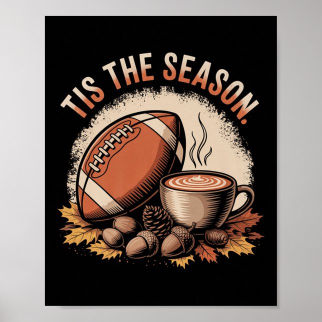 Affiche Funny Tis The Season Fall Football Cozy Autumn And (Devant)