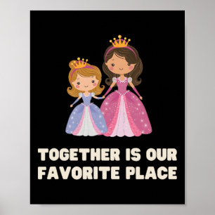 Affiche Funny Together est notre endroit préféré Princesse