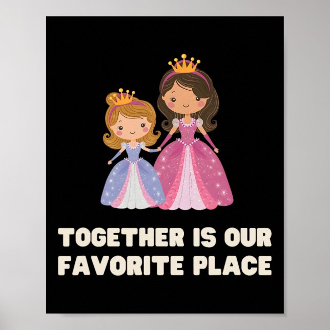 Affiche Funny Together est notre endroit préféré Princesse (Devant)