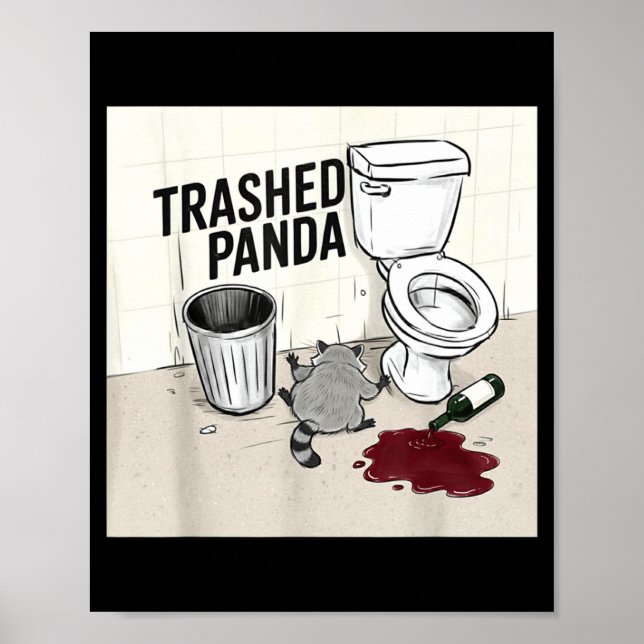 Affiche Funny Trashed Panda Racoon Gets Drunk  (Devant)
