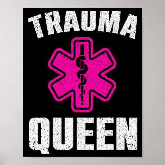 Affiche Funny Trauma Queen Art For Paramedic Women Emt Lov (Devant)