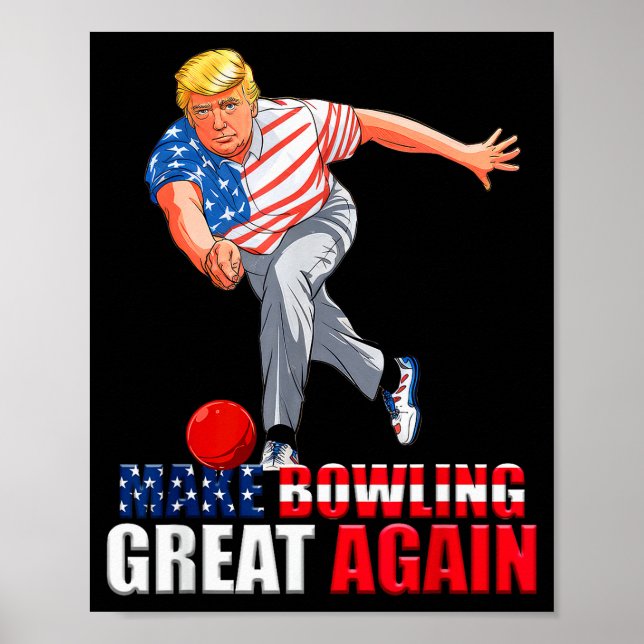 Affiche Funny Trump Bowling Make Bowling Great Again  (Devant)