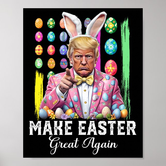 Affiche Funny Trump Make Easter Great Again Bunny Hunt Egg (Devant)