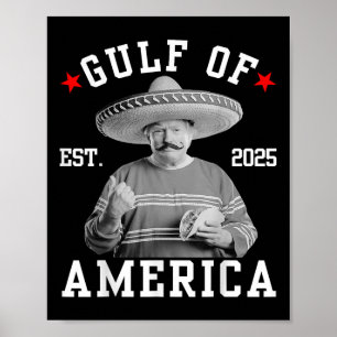 Affiche Funny Trumpshirt Gulf Of Us America Funny Mexican