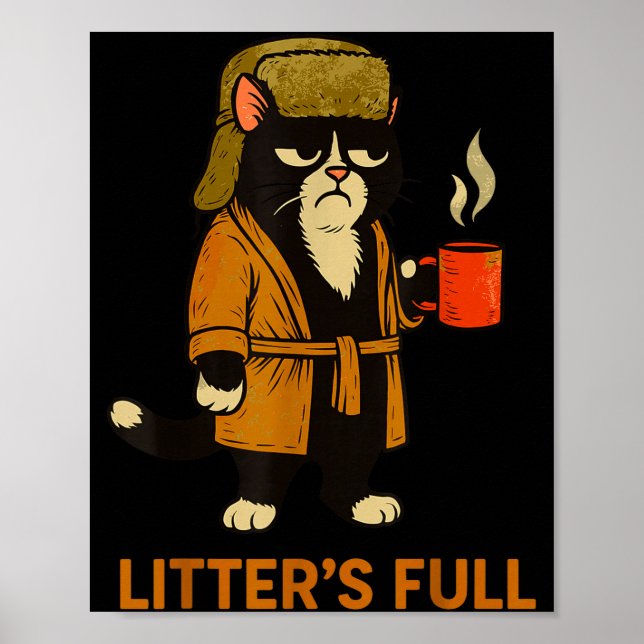 Affiche Funny Tuxedo Cat “litter’s Full” Coffee, Cat Parod (Devant)