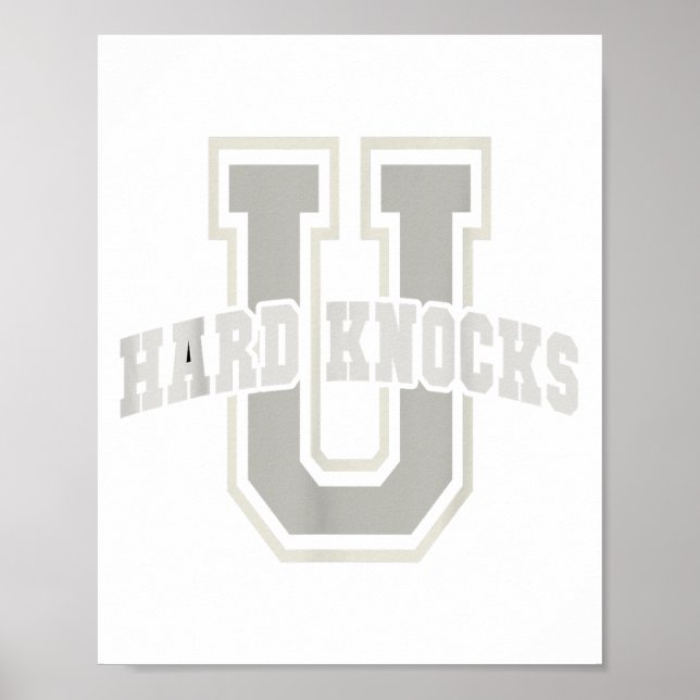 Affiche Funny University Of Hard Knocks Affirmation Colleg (Devant)