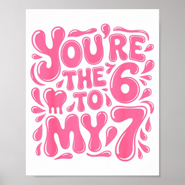 Affiche Funny Valentines Day 67 Meme Couples You're The 6  (Devant)