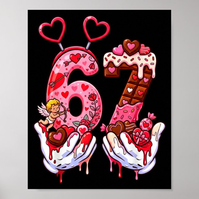 Affiche Funny Valentine's Day 67 Meme Hands Six Seven Cud  (Devant)