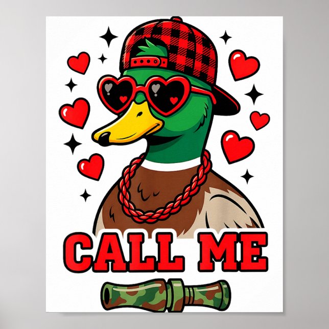 Affiche Funny Valentines Day Call Me Duck Hunting Men Wome (Devant)