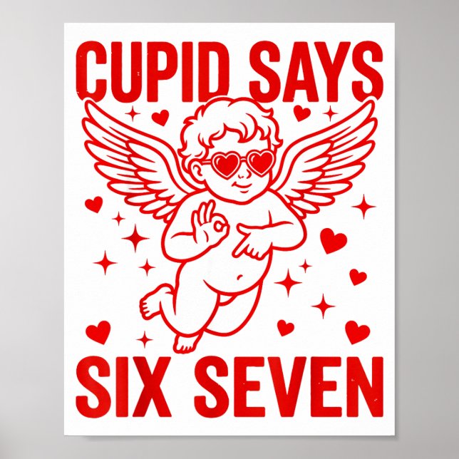 Affiche Funny Valentine's Day Cud Says Six Seven Meme Girl (Devant)