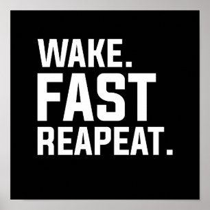Affiche Funny Wake Fast Repeat Graphisme Sarcastique