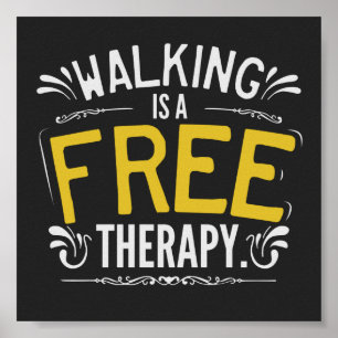 Affiche Funny Walking est une citation de Thérapie Libre