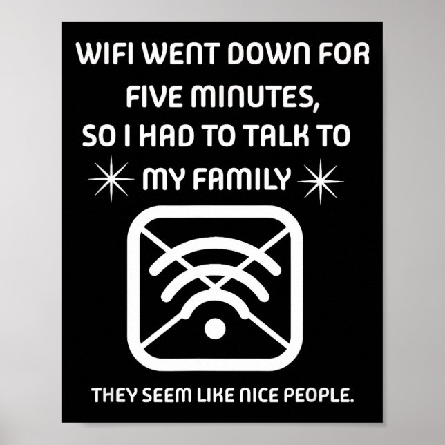 Affiche Funny Wifi Went Down Quote Computer Nerd Gift  (Devant)