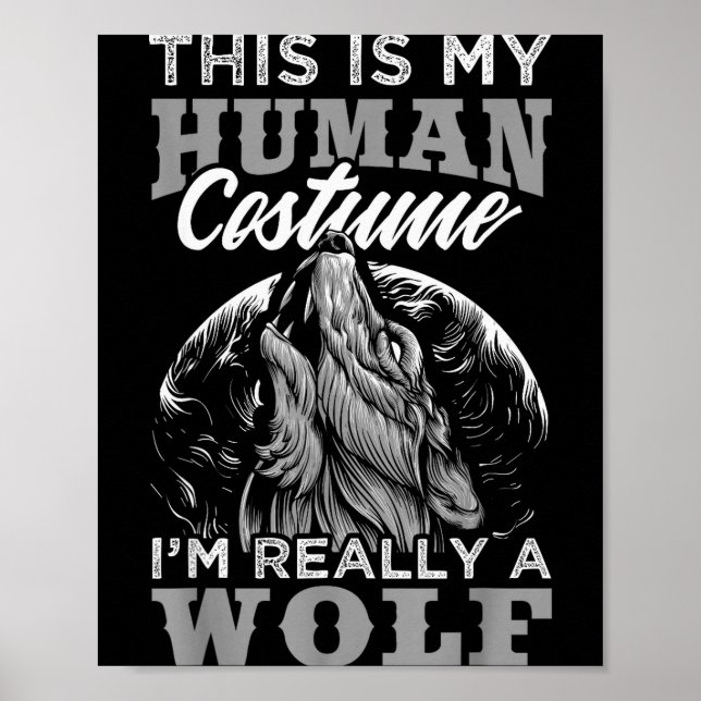 Affiche Funny Wolf Design Human Costume I'm A Wolf  (Devant)