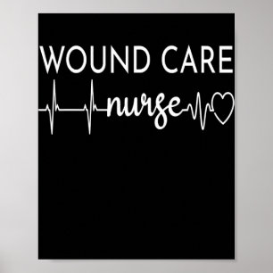 Affiche Funny Wound Care Nurse EKG Nursing Wound Ostomy