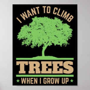 Affiche Futur arboriste chirurgien des arbres grimpeur gri