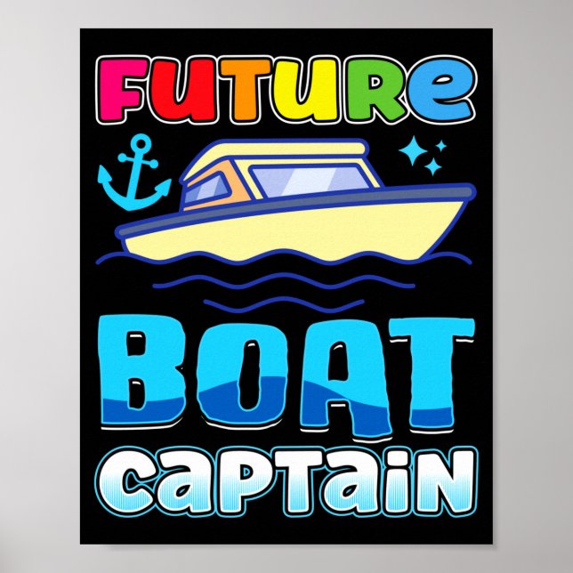 Affiche Futur capitaine de bateau pour enfants bateau rapi (Devant)