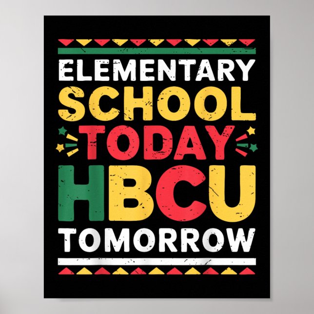 Affiche Futur Collège Hbcu, école élémentaire Aujourd'hui  (Devant)