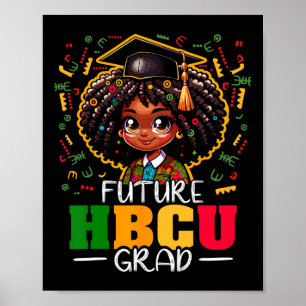 Affiche Futur Hbcu Grad Black Girl Kids Graduation Hbcu 1