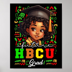 Affiche Futur Hbcu Grad Black Girl Kids Graduation Hbcu C