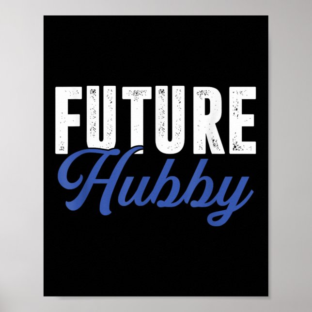 Affiche Futur Hubby _ Épouse Mariage _ Épouse de mari (Devant)